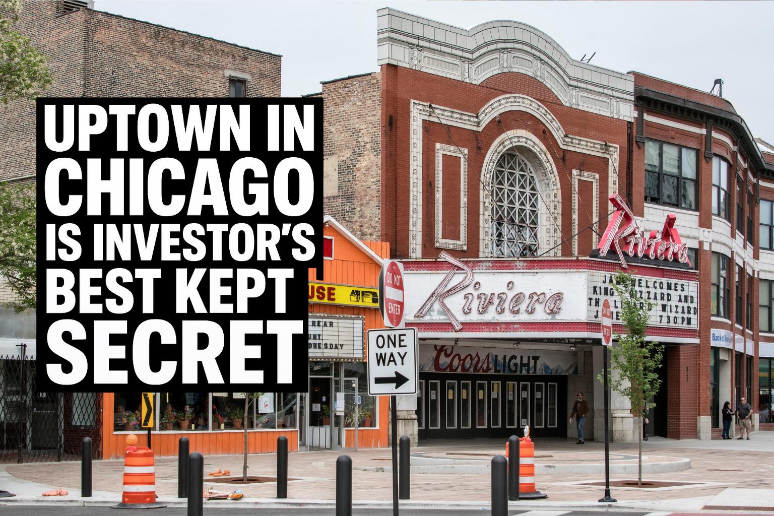 What Chicago Investors Really Love About Uptown: A Property Manager’s Perspective